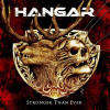 Hangar - Stronger Than Ever