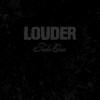 Louder - Take One