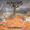 Sepulchral Voice - Evil Never Rests