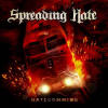 Spreading Hate - Hatecomming