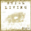 Still Living - Believe