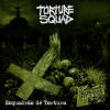 Torture Squad - Esquadro de Tortura