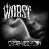 Worst - Cada Vez Pior