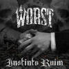 Worst - Instinto Ruim