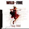 Wild Five - Stay Wild