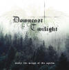 Downcast Twilight - Under The Wings Of The Aquila