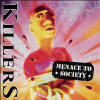 Killers - Menace To Society